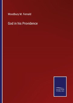 God in his Providence - Fernald, Woodbury M.