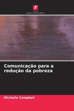 Comunicação para a redução da pobreza - Campbell, Michelle