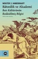 Batinilik ve Akademi - J. Hanegraaff, Wouter