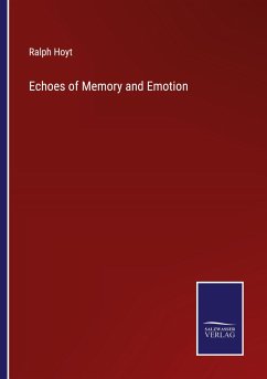 Echoes of Memory and Emotion - Hoyt, Ralph