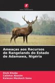 Ameaças aos Recursos de Rangelands do Estado de Adamawa, Nigéria