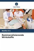 Remineralisierende Wirkstoffe