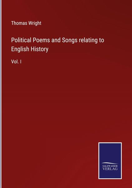 Political Poems and Songs relating to English History Political Poems and Songs relating to English History