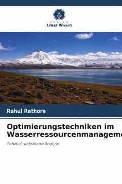 Optimierungstechniken im Wasserressourcenmanagement - Rathore, Rahul