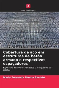 Cobertura de aço em estruturas de betão armado e respectivos espaçadores - Menna Barreto, Maria Fernanda