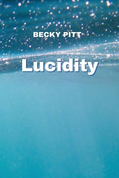 Lucidity - Pitt, Becky