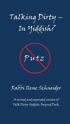 Talking Dirty - In Yiddish? - Schneider, Ilene