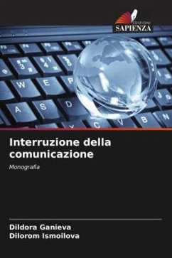 Interruzione della comunicazione - Ganieva, Dildora;Ismoilova, Dilorom