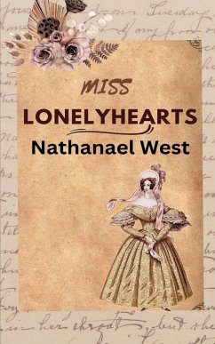 MISS LONELYHEARTS - West, Nathanael