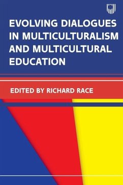 Evolving Dialougues in Multicuturalism and Multicultural Education - Race, Richard