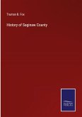 History of Saginaw County