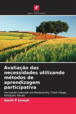 Avaliação das necessidades utilizando métodos de aprendizagem participativa - Joseph, Ajesh P