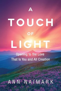 A Touch of Light - Naimark, Ann