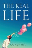 THE REAL LIFE