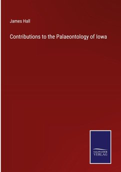 Contributions to the Palaeontology of Iowa - Hall, James