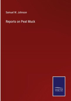 Reports on Peat Muck - Johnson, Samuel W.