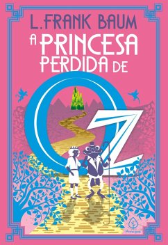 A princesa perdida de Oz (eBook, ePUB) - Baum, L. Frank