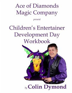 Children's Entertainer Development Day Workbook - Dymond, Colin
