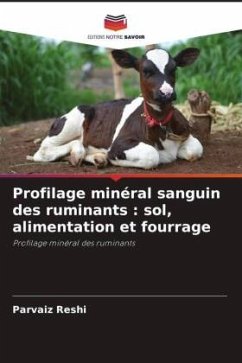 Profilage minéral sanguin des ruminants : sol, alimentation et fourrage - Reshi, Parvaiz