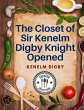 The Closet of Sir Kenelm Digby Knight... - Bild 1