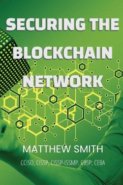 Securing Blockchain Networks - Smith, Matthew