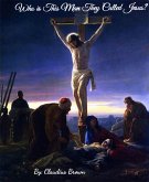 Who is This Man They Called Jesus (eBook, ePUB)
