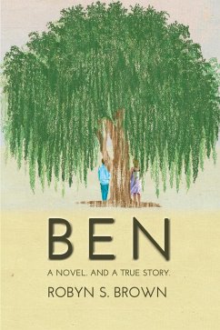 Ben (eBook, ePUB) - Brown, Robyn S.