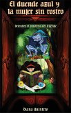 El duende azul y la mujer sin rostro (3, #1) (eBook, ePUB)