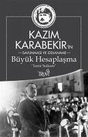 Büyük Hesaplasma - Izmir Suikasti - Karabekir, Kazim