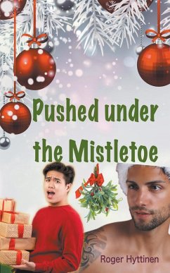 Pushed Under the Mistletoe - Hyttinen, Roger