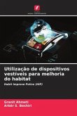 Utilização de dispositivos vestíveis para melhoria do habitat