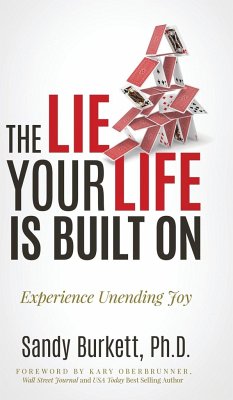 The Lie Your Life Is Built On - Burkett, Sandy