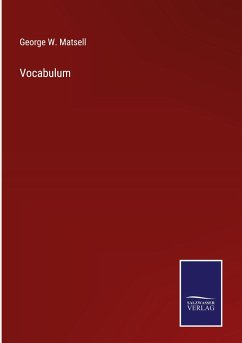 Vocabulum - Matsell, George W.