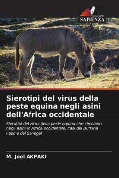 Sierotipi del virus della peste equina negli asini dell'Africa occidentale - Akpaki, M. Joël