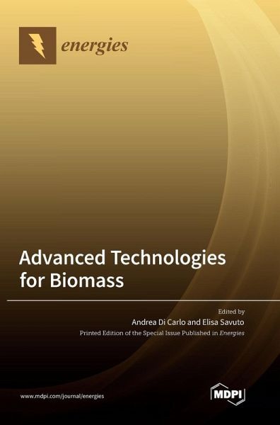 Advanced Technologies for Biomass Advanced Technologies for Biomass