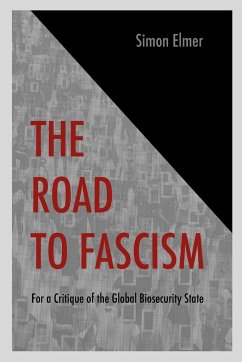 The Road to Fascism - Elmer, Simon