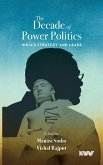 The Decade of Power Politics