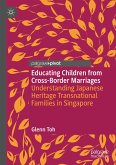 Educating Children from Cross-Border Marriages (eBook, PDF)