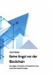 Keine Angst vor der Blockchain - Bild 1
