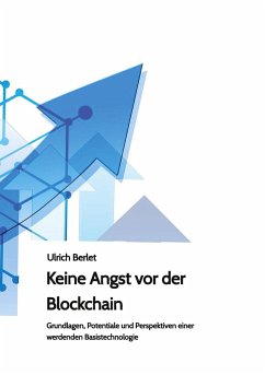 Keine Angst vor der Blockchain - Berlet, Ulrich