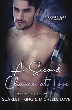 A Second Chance At Love - King, Scarlett; Love, Michelle