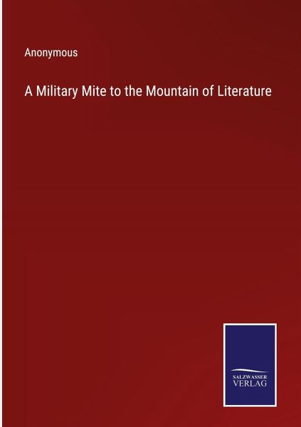 A Military Mite to the Mountain of Literature A Military Mite to the Mountain of Literature