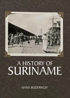 A History of Suriname - Buddingh', Hans