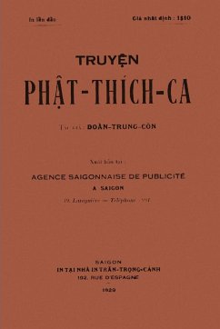 Truy¿n Ph¿t Thích Ca (B¿n in l¿n ¿¿u n¿m 1929) - ¿oàn Trung Còn; Ph¿t H¿c Tùng Th¿