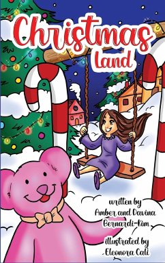 Christmas Land - Bernardi-Kim, Amber; Bernardi-Kim, Davina