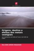 Origens, destino e efeitos dos metais vestigiais