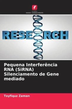 Pequena Interferência RNA (SiRNA) Silenciamento de Gene mediado - Zaman, Toyfiquz