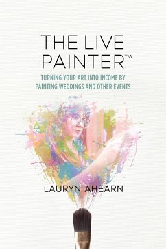 The Live Painter - Ahearn, Lauryn