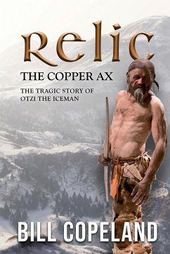 Relic the Copper Ax - Copeland, Bill