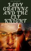Lady Grainne and the Elf Knight (A Sea Queen story) (eBook, ePUB)